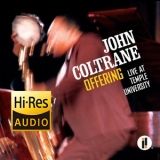 John Coltrane - Offering - Live at Temple University (2015) [Hi-Res stereo] 24bit 96kHz '1966