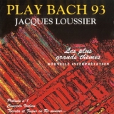 Jacques Loussier - Play Bach 93 - Les Plus Grands Themes '1993