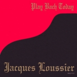 Jacques Loussier - Play Bach Today (Japan Edition) '1994