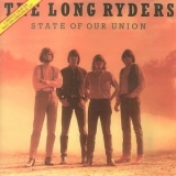 The Long Ryders - State Of Our Union '1985