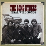 The Long Ryders - Final Wild Songs '2016