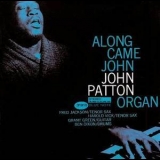 Big John Patton - Along Came John '1963