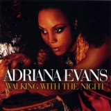 Adriana Evans - Walking With The Night '2010