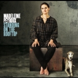 Madeleine Peyroux - Standing On The Rooftop '2011