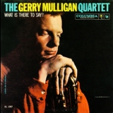 Gerry Mulligan - What Is There To Say? '1994