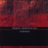 Gregorio, Giallorenzo Duo - Multiverse '2012