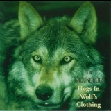 Groundhogs - Hogs In Wolf's Clothing '1997 - Album