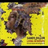 Sandy Dillon - Living In Dreams '2008