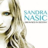 Sandra Nasic - Drowned in Destiny [CDS] '2014 