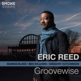 Eric Reed - Groovewise '2014 - Album