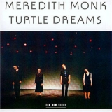 Meredith Monk - Turtle Dreams '1983 - Album