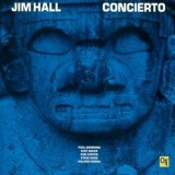 Jim Hall - Concierto (CTI 40 Anniversary Edition) '1975