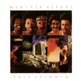 Weather Report - Tale Spinnin' '1975 (2002)