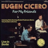Eugen Cicero - For My Friends (live In Berlin) '1977