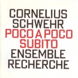 Schwehr, C - Poco A Poco Subito '1993