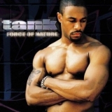 Tank - Force Of Nature '2001