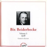Bix Beiderbecke - Volume 1 1924-1926 (Complete Edition) (7CD) '1991