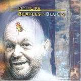 Peter Lipa - Beatles In Blue(s) '2002