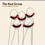 The Real Group - In The Middle Of Life '2005 - Album