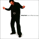 Bobby Rush - Look At What You Gettin' '2008 - Album