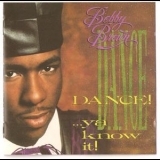 Bobby Brown - Dance! ... Ya Know It '1989
