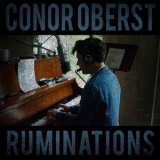 Conor Oberst - Ruminations '2016