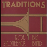 Rob Stoneback Big Band - Traditions '1990