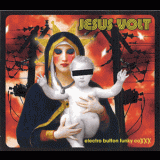 Jesus Volt - Electro Button Funky Coxxx '2003
