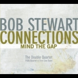 Bob Stewart - Connections: Mind The Gap '2014 - Album