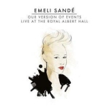 Emeli Sande - Our Version Of Events - Live At Royal Albert Hall '2013