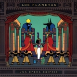 Los Planetas - Una Opera Egipcia '2010