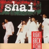 Shai - Right Back At Cha '1992