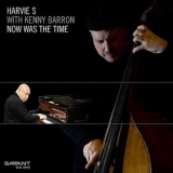 Harvie S - Now Was The Time '2008