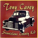 Tony Carey - Stanislaus County Kid '2010 - Album