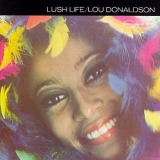 Lou Donaldson - Lush Life '1967