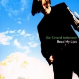 Ole Edvard Antonsen - Read My Lips '1997