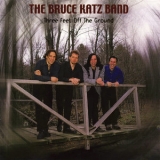 Bruce Katz Band - Three Feet Off The Ground '2000