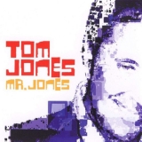 Tom Jones - Mr. Jones '2002