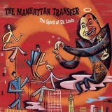 The Manhattan Transfer - The Spirit Of St. Louis '2000 - Album