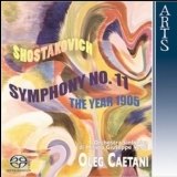 Shostakovich -  Symphony No. 11 ''The Year 1905'' (Oleg Caetani) '2005 - Album