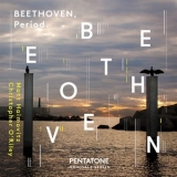 Ludwig Van Beethoven - Beethoven, Period (Matt Haimovitz, Christopher O'Riley) '2015 - Album