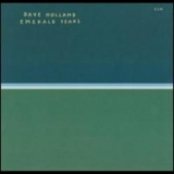 Dave Holland - Emerald Tears '1978