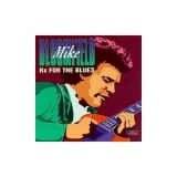 Mike Bloomfield - Rx For The Blues '1996 - Album