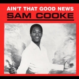 Sam Cooke - Ain't That Good News '2003