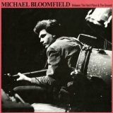 Mike Bloomfield - Between A Hard Place And The Ground '2000