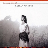 Keiko Matsui - The Very Best Of Keiko Matsui '2004