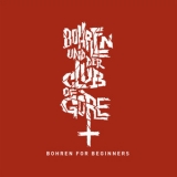 Bohren & Der Club Of Gore - Bohren For Beginners '2016