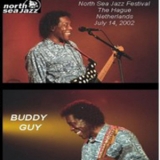 Buddy Guy - North Sea Jazz '2004