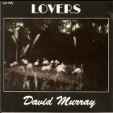 David Murray - Lovers '1995