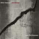 Dino Saluzzi - Senderos '2005